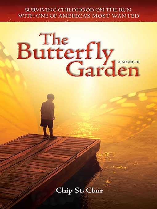 Title details for The Butterfly Garden by Chip St. Clair - Available